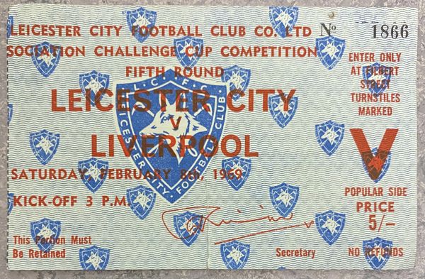 1968/69 ORIGINAL FA CUP 5TH ROUND TICKET LEICESTER CITY V LIVERPOOL