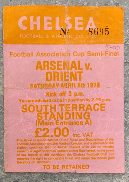 1978 ORIGINAL FA CUP SEMI FINAL TICKET ARSENAL V ORIENT (ARSENAL ALLOCATION) A6698