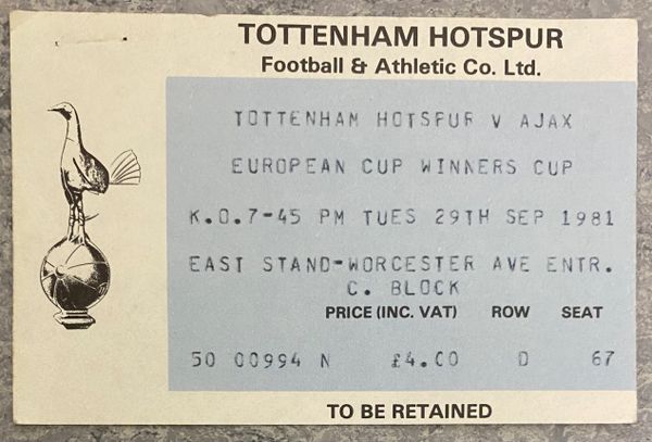 1981/82 ORIGINAL EUROPEAN CUP WINNERS CUP 1ST ROUND 2ND LEG TICKET TOTTENHAM HOTSPUR V AJAX AMSTERDAM