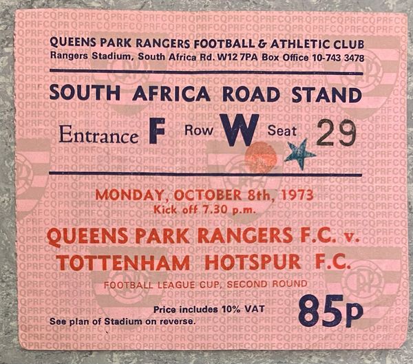 1973/74 ORIGINAL LEAGUE CUP 2ND ROUND TICKET QUEENS PARK RANGERS V TOTTENHAM HOTSPUR