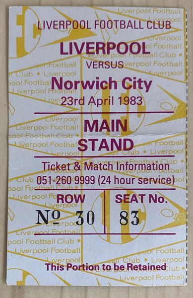 1982/83 ORIGINAL DIVISION ONE TICKET LIVERPOOL V NORWICH CITY