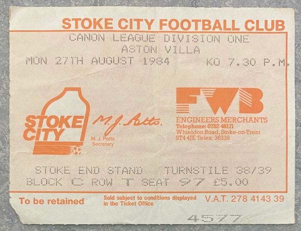 1984/85 ORIGINAL DIVISION ONE TICKET STOKE CITY V ASTON VILLA (AWAY ALLOCATION)