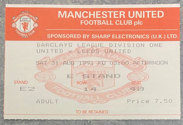 1991/92 ORIGINAL DIVISION ONE TICKET MANCHESTER UNITED V LEEDS UNITED