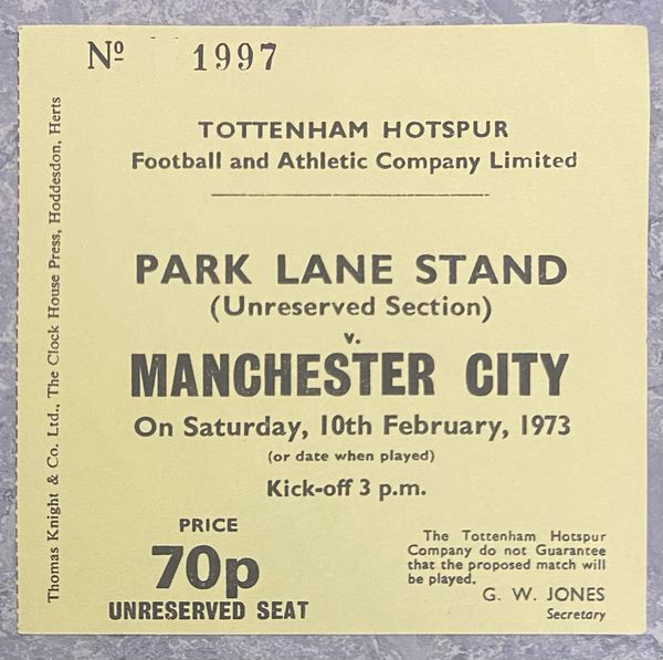 1972/73 ORIGINAL DIVISION ONE TICKET TOTTENHAM HOTSPUR V MANCHESTER CITY