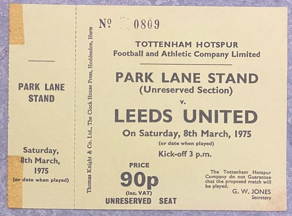 1974/75 ORIGINAL UNUSED DIVISION ONE TICKET TOTTENHAM HOTSPUR V LEEDS UNITED