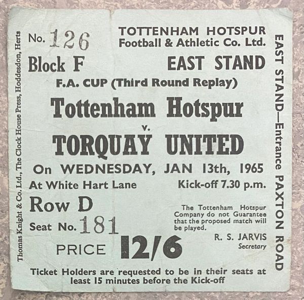 1964/65 ORIGINAL FA CUP 3RD ROUND REPLAY TICKET TOTTENHAM HOTSPUR V TORQUAY UNITED