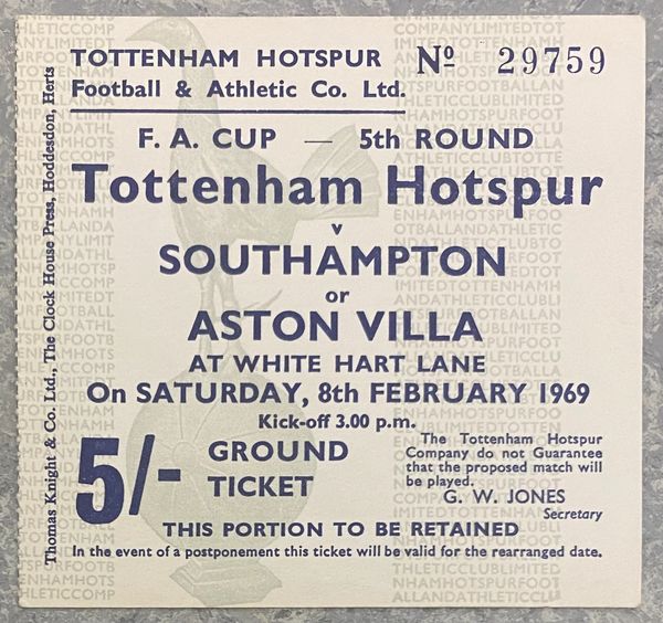 1968/69 ORIGINAL 5TH ROUND TICKET TOTTENHAM HOTSPUR V ASTON VILLA