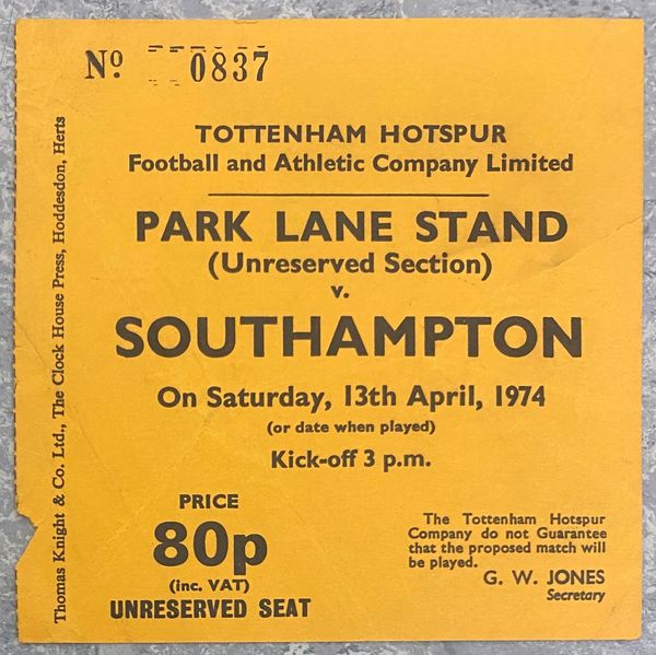 1973/74 ORIGINAL DIVISION ONE TICKET TOTTENHAM HOTSPUR V SOUTHAMPTON