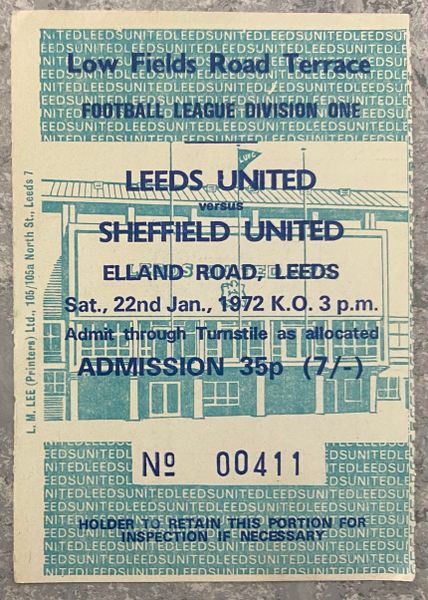 1971/72 ORIGINAL DIVISION ONE TICKET LEEDS UNITED V SHEFFIELD UNITED