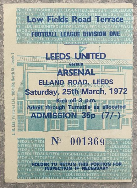 1971/72 ORIGINAL DIVISION ONE TICKET LEEDS UNITED v ARSENAL