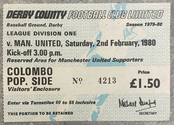1979/80 ORIGINAL DIVISION ONE TICKET DERBY COUNTY V MANCHESTER UNITED (VISITORS ALLOCATION)