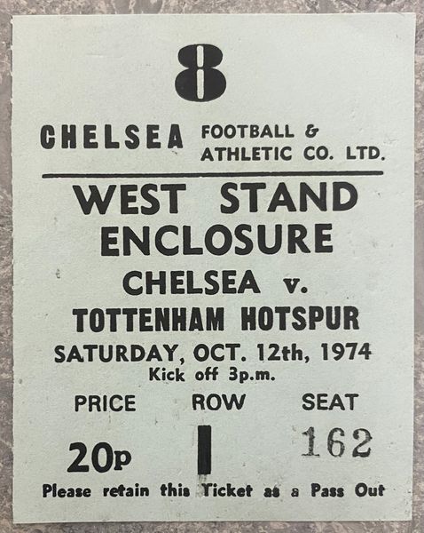 1974/75 ORIGINAL DIVISION ONE TICKET CHELSEA V TOTTENHAM HOTSPUR