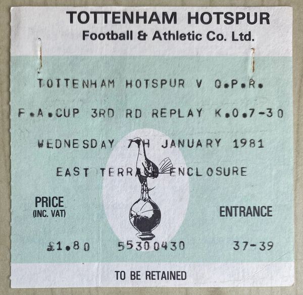 1980/81 ORIGINAL FA CUP 3RD ROUND REPLAY TICKET TOTTENHAM HOTSPUR V QUEENS PARK RANGERS