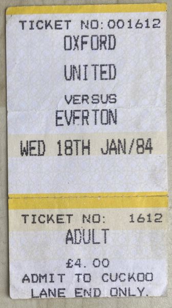 1983/84 ORIGINAL MILK CUP 5TH ROUND TICKET OXFORD UNITED V EVERTON (VISITORS END)