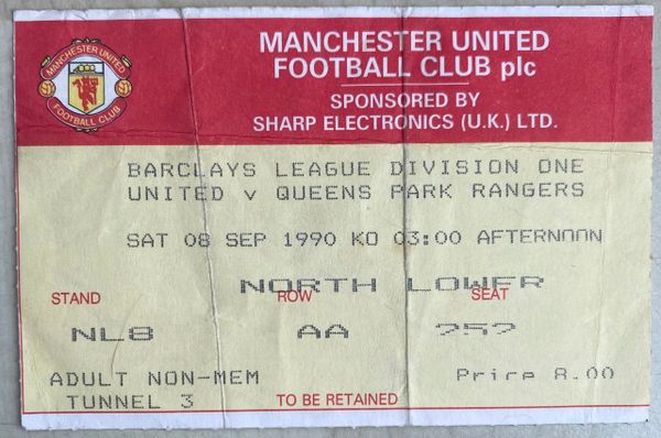 1990/91 ORIGINAL DIVISION ONE TICKET MANCHESTER UNITED V QUEENS PARK RANGERS