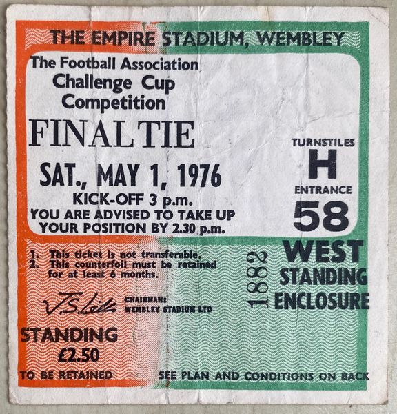 1976 ORIGINAL FA CUP FINAL TICKET MANCHESTER UNITED V SOUTHAMPTON (MAN UNITED ALLOCATION)