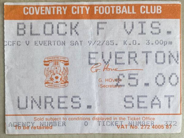 1984/85 ORIGINAL DIVISION ONE TICKET COVENTRY CITY V EVERTON (VISITORS ALLOCATION)