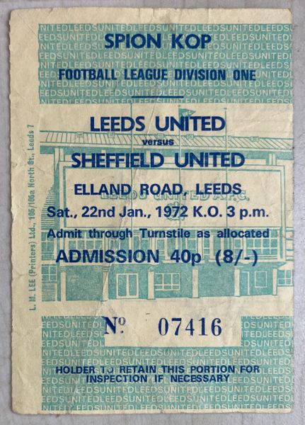 1971/72 ORIGINAL DIVISION ONE TICKET LEEDS UNITED V SHEFFIELD UNITED