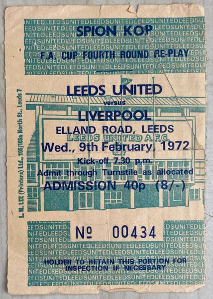 1971/72 ORIGINAL FA CUP 4TH ROUND REPLAY TICKET LEEDS UNITED v LIVERPOOL