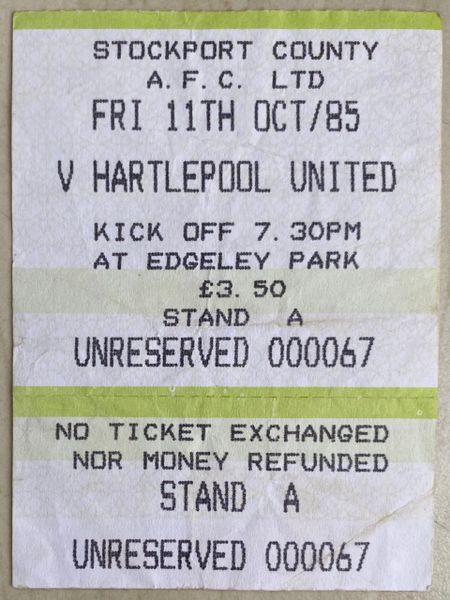 1985/86 ORIGINAL DIVISION FOUR TICKET STOCKPORT COUNTY V HARTLEPOOL UNITED