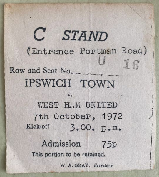 1972/73 ORIGINAL DIVISION ONE TICKET IPSWICH TOWN V WEST HAM UNITED