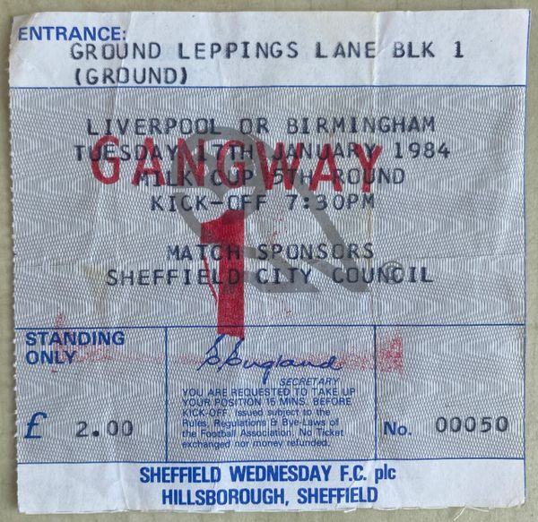 1983/84 ORIGINAL MILK CUP 5TH ROUND TICKET SHEFFIELD WEDNESDAY V LIVERPOOL (VISITORS END)