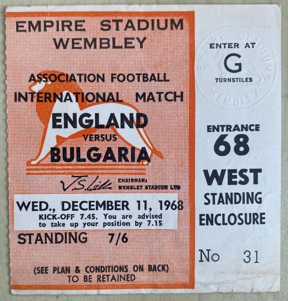 1968 ORIGINAL INTERNATIONAL MATCH TICKET ENGLAND V BULGARIA @WEMBLEY