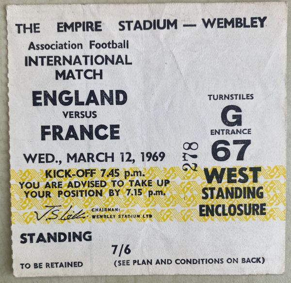 1969 INTERNATIONAL MATCH TICKET ENGLAND V FRANCE @WEMBLEY