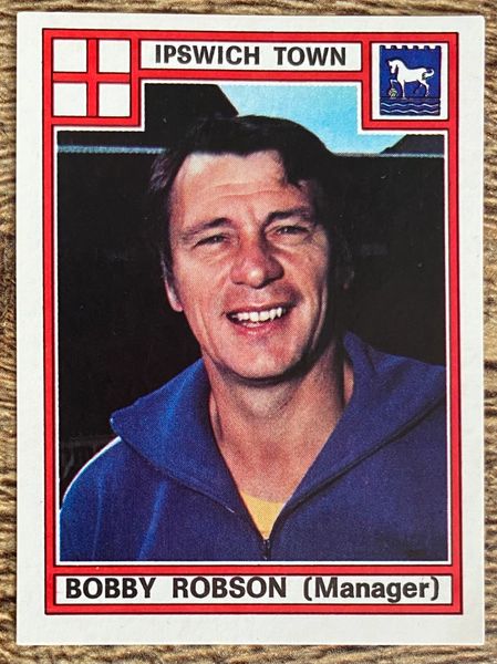 1978 ORIGINAL UNUSED PANINI FOOTBALL 78 STICKER BOBBY ROBSON IPSWICH TOWN 143