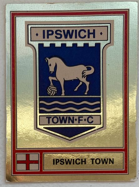 1978 ORIGINAL UNUSED PANINI FOOTBALL 78 STICKER IPSWICH TOWN BADGE 141