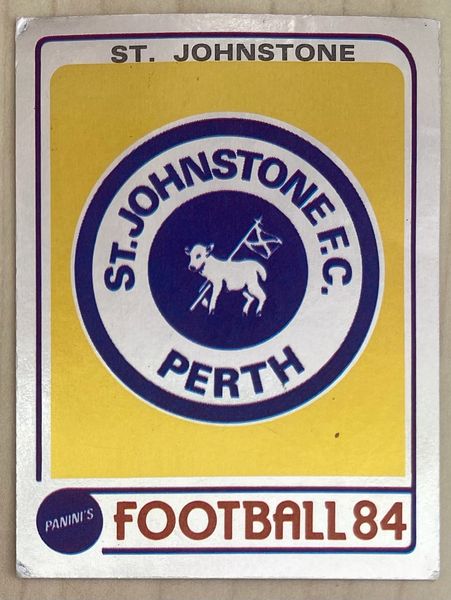 1984 ORIGINAL UNUSED PANINI FOOTBALL 84 STICKER ST JOHNSTONE BADGE 510