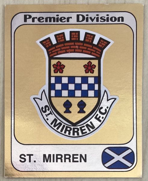 1982 ORIGINAL UNUSED PANINI FOOTBALL 82 STICKER ST MIRREN BADGE 494