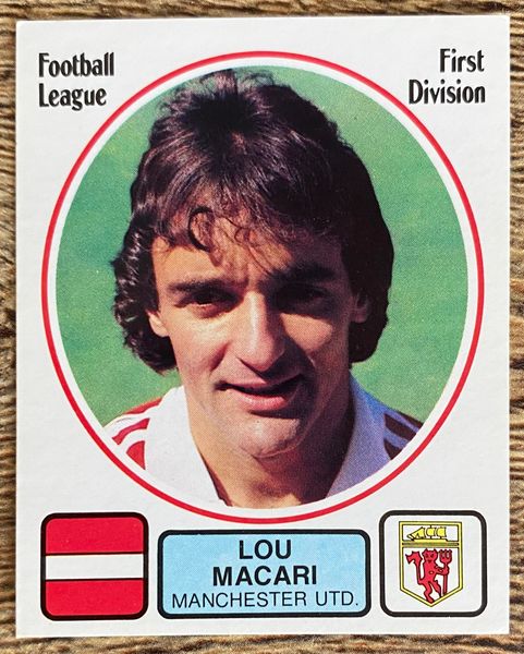 1982 ORIGINAL UNUSED PANINI FOOTBALL 82 STICKER LOU MACARI MANCHESTER UNITED 163