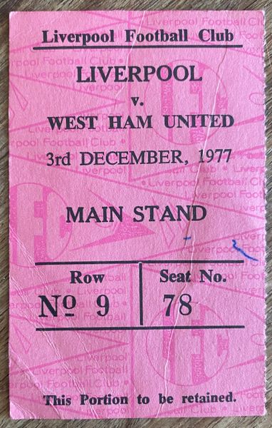 1977/78 ORIGINAL DIVISION ONE TICKET LIVERPOOL V WEST HAM UNITED