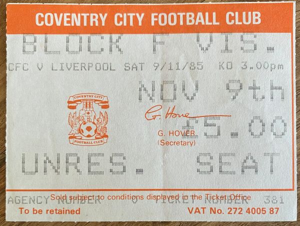 1985/86 ORIGINAL DIVISION ONE TICKET COVENTRY CITY V LIVERPOOL (VISITORS SEATING)