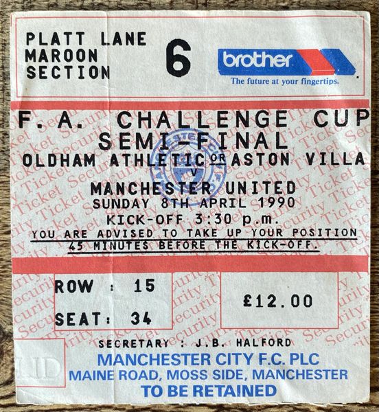1990 ORIGINAL FA CUP SEMI FINAL TICKET MANCHESTER UNITED V OLDHAM ATHLETIC @ MAINE ROAD