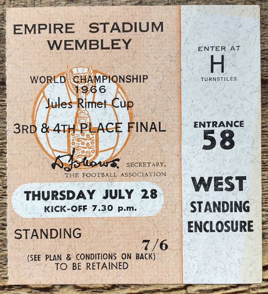 1966 ORIGINAL WORLD CUP 3RD PLACE PLAY OFF TICKET SOVIET UNION V PORTUGAL @ WEMBLEY