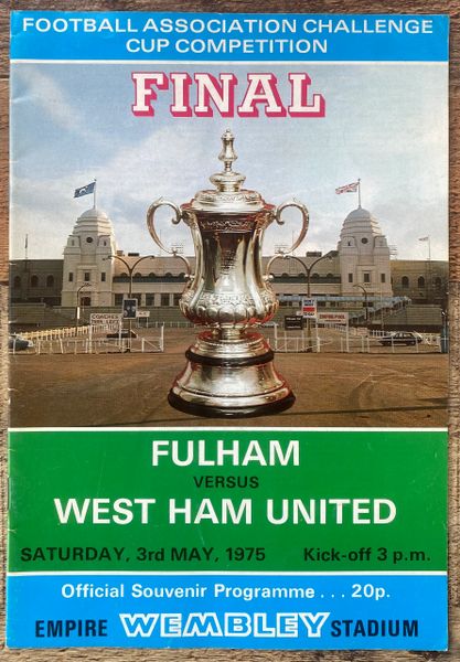 1975 ORIGINAL FA CUP FINAL PROGRAMME FULHAM V WEST HAM UNITED