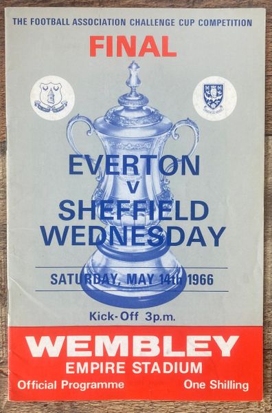 1966 ORIGINAL FA CUP FINAL PROGRAMME EVERTON V SHEFFIELD WEDNESDAY