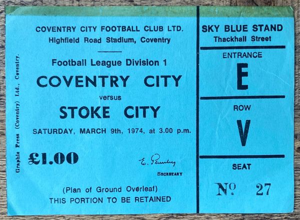 1973/74 ORIGINAL DIVISION ONE TICKET COVENTRY CITY V STOKE CITY