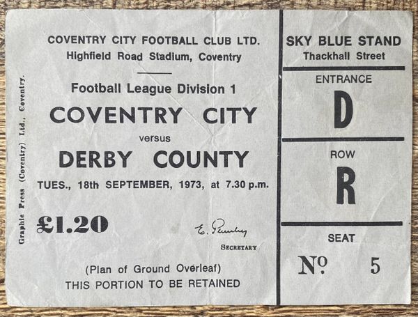 1973/74 ORIGINAL DIVISION ONE TICKET COVENTRY CITY V DERBY COUNTY