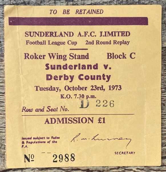 1973/74 ORIGINAL LEAGUE CUP 2ND ROUND REPLAY TICKET SUNDERLAND V DERBY COUNTY