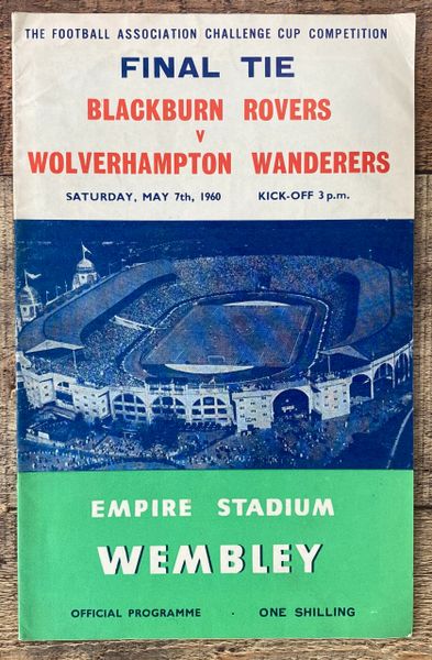 1960 ORIGINAL FA CUP FINAL PROGRAMME BLACKBURN ROVERS V WOLVERHAMPTON WANDERERS