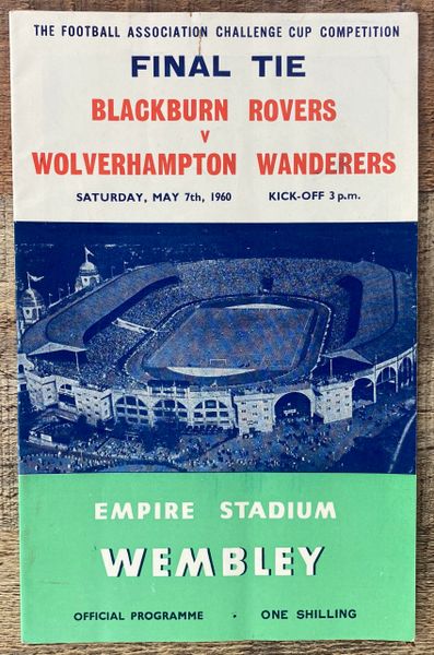 1960 ORIGINAL FA CUP FINAL PROGRAMME BLACKBURN ROVERS V WOLVERHAMPTON WANDERERS