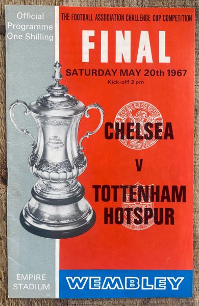 1967 ORIGINAL FA CUP FINAL PROGRAMME TOTTENHAM HOTSPUR V CHELSEA