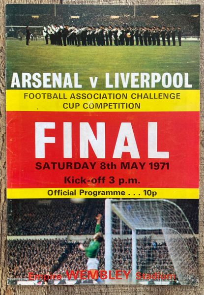 1971 ORIGINAL FA CUP FINAL PROGRAMME LIVERPOOL V ARSENAL