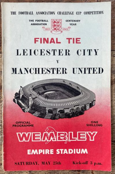 1963 ORIGINAL FA CUP FINAL PROGRAMME MANCHESTER UNITED V LEICESTER CITY