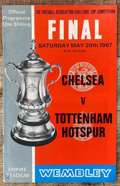 1967 ORIGINAL FA CUP FINAL PROGRAMME TOTTENHAM HOTSPUR V CHELSEA