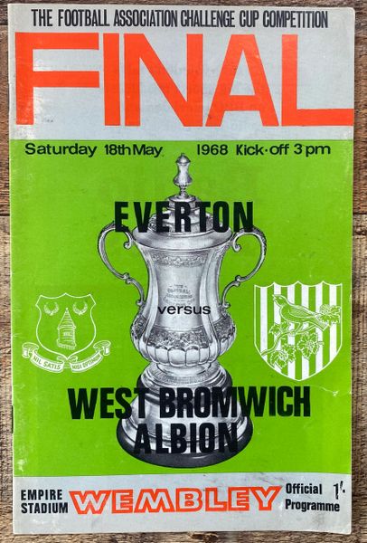 1968 ORIGINAL FA CUP FINAL PROGRAMME EVERTON V WEST BROMWICH ALBION