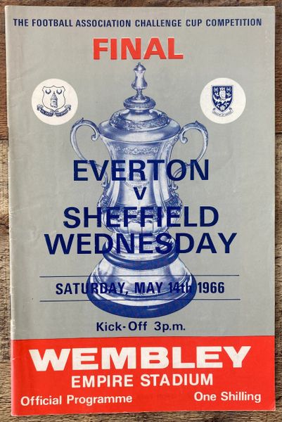 1966 ORIGINAL FA CUP FINAL PROGRAMME EVERTON V SHEFFIELD WEDNESDAY